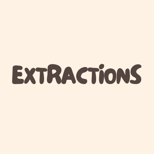 Extractions