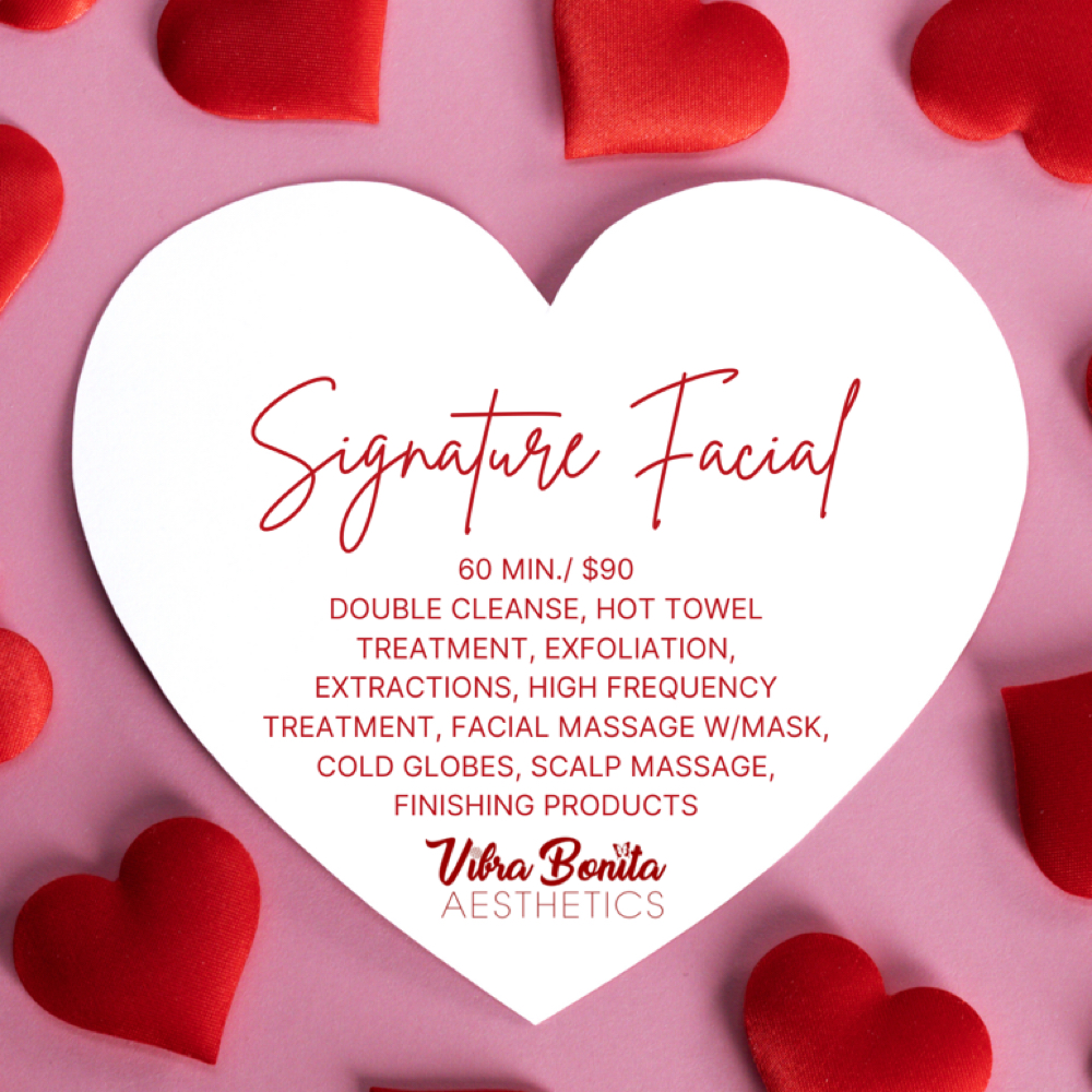 Signature Facial ✨