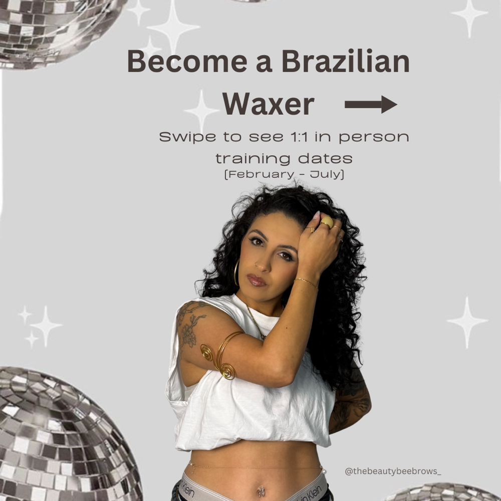 1:1 In Person BrazilianWax Training
