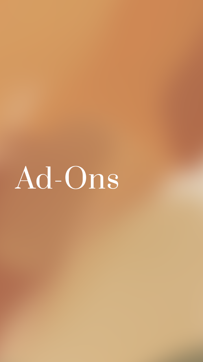 Optional Add-Ons (complementary)
