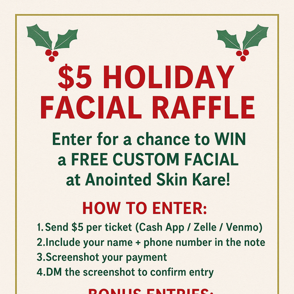 🎄 $5 Holiday Facial Raffle🎄