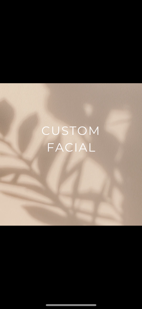 Custom Facial