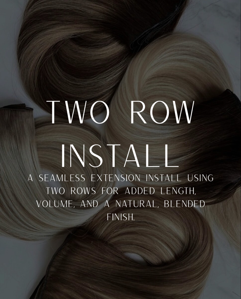 2 Row Install