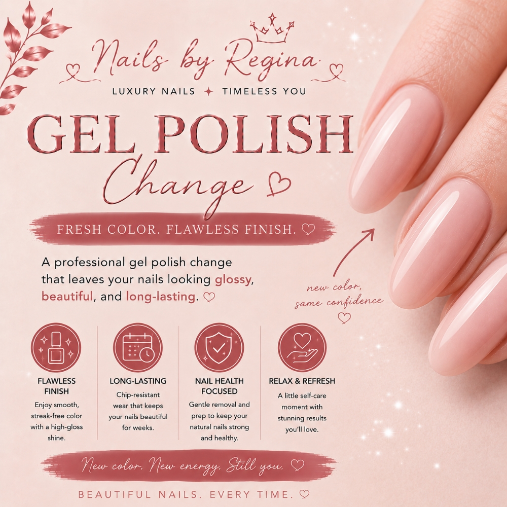 Gel Polish Change at Regina's Hair & Nail Studio in Corning, CA