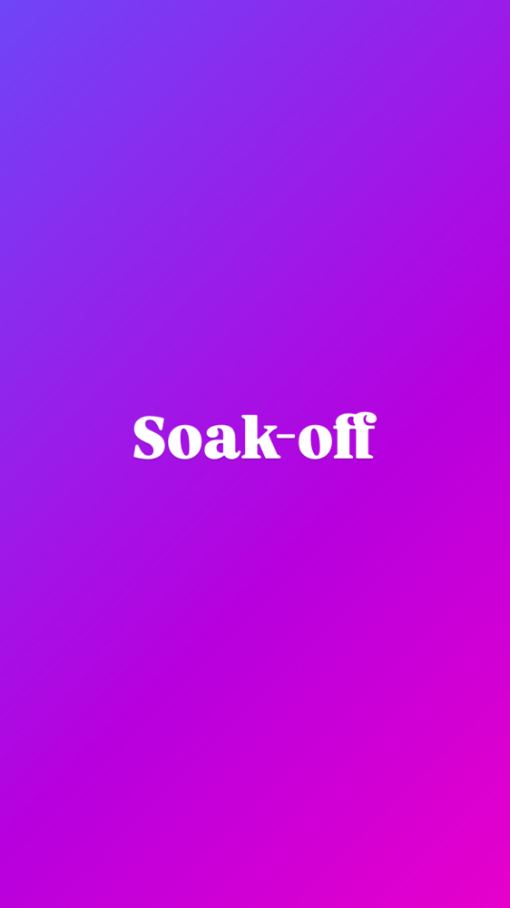 Soak Off