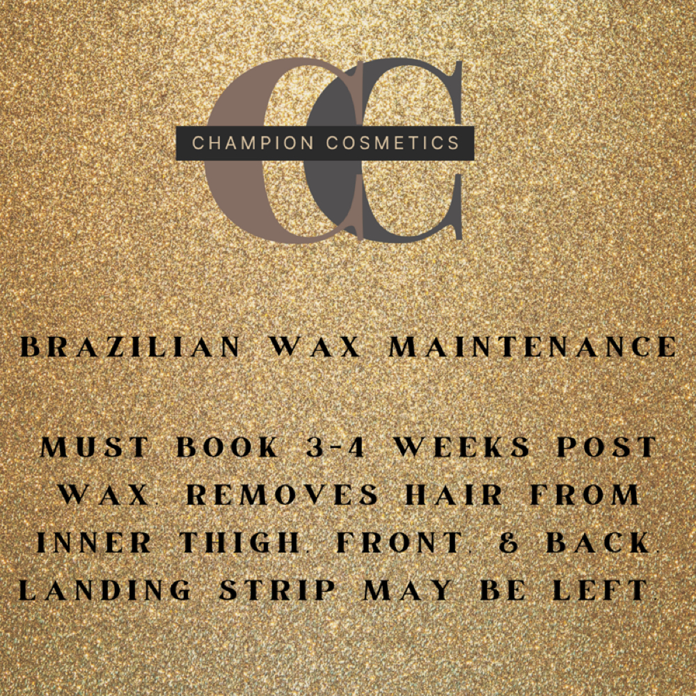 Brazilian Wax Maintenance at Champion Cosmetics LLC in Merrillville, IN