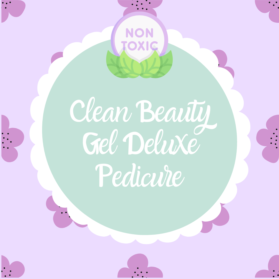 Deluxe Clean Beauty Gel Pedicure