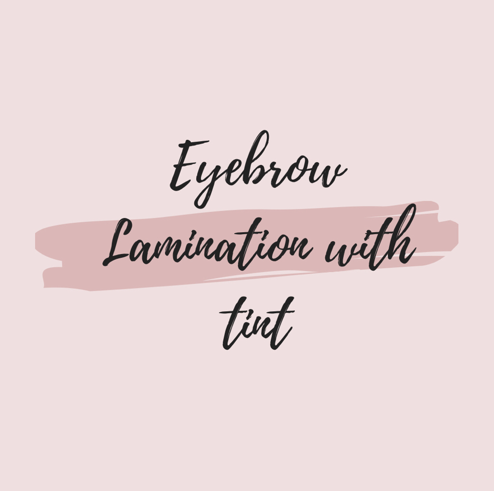 Eyebrow Lamination with Tint