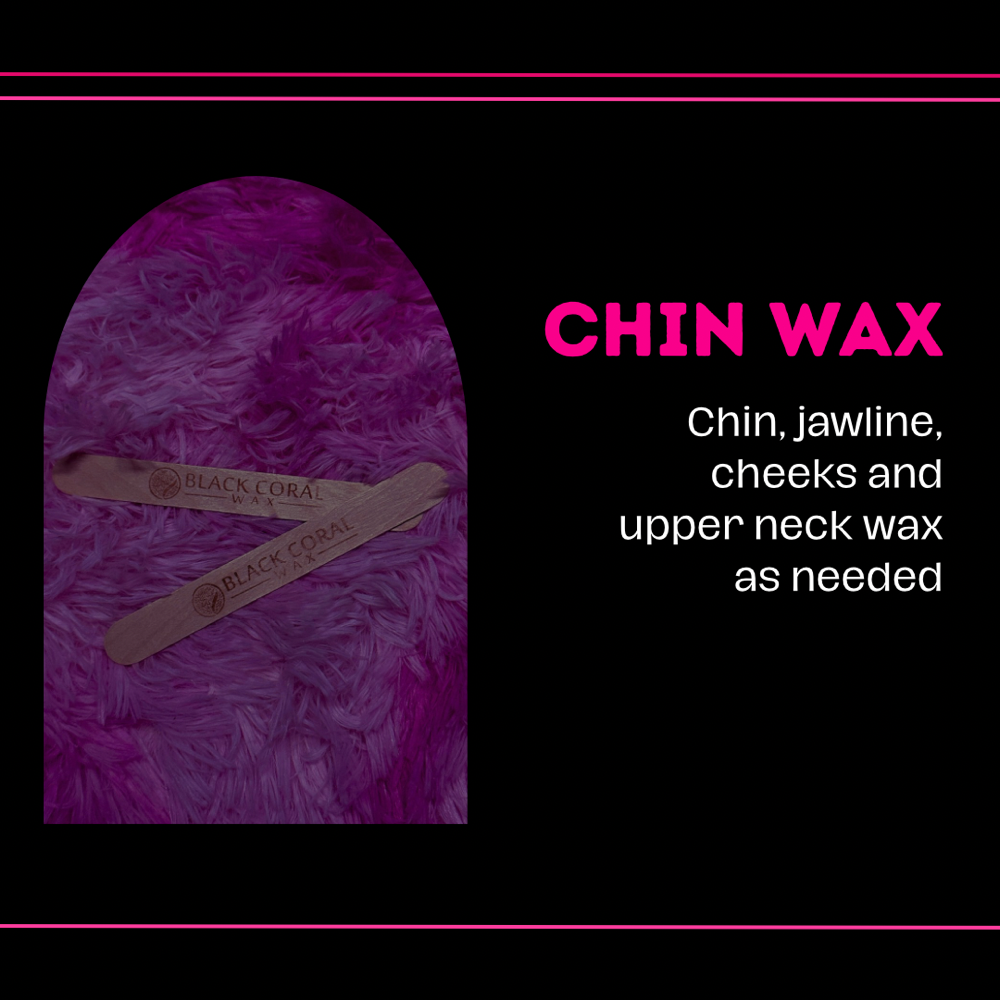Chin Wax