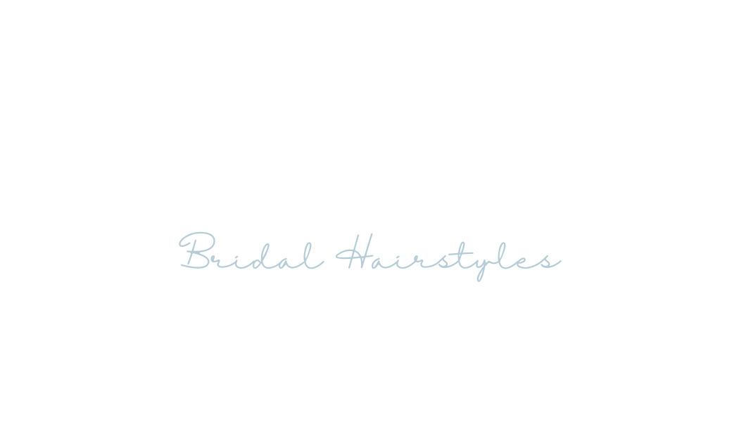 Bridal Hair for Your Perfect Day