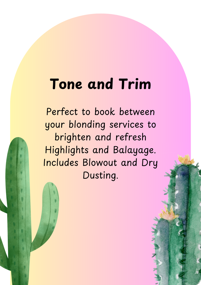 Tone And Trim