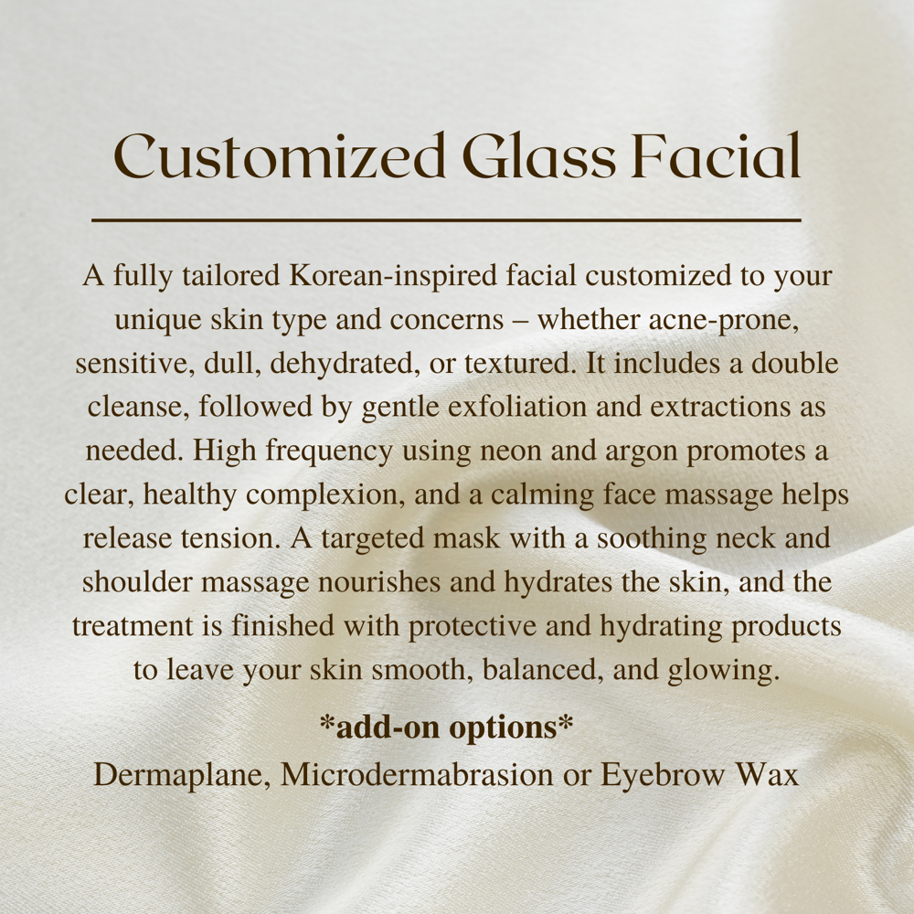 Customized Glass Skin Facial