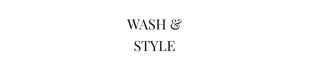 Wash & Style