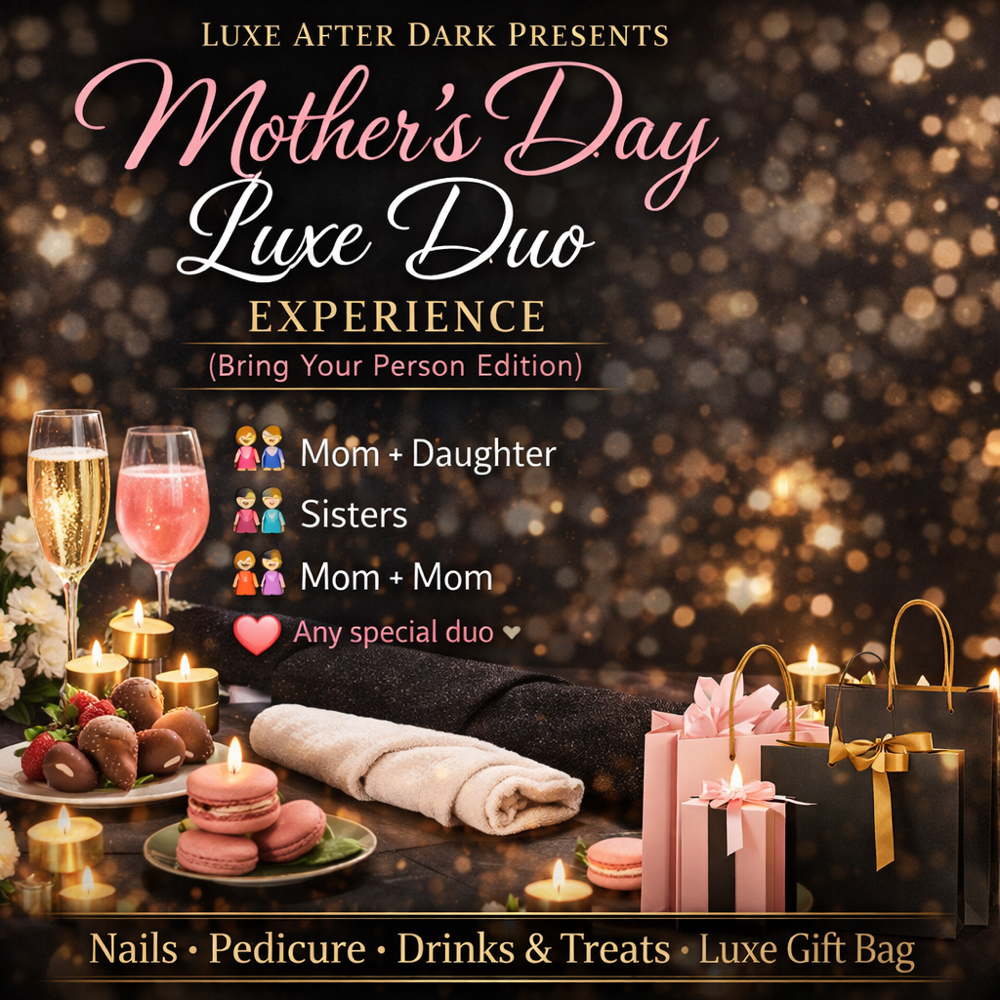 Mothers Day Event Ticket at Luxe After Dark in London, OH