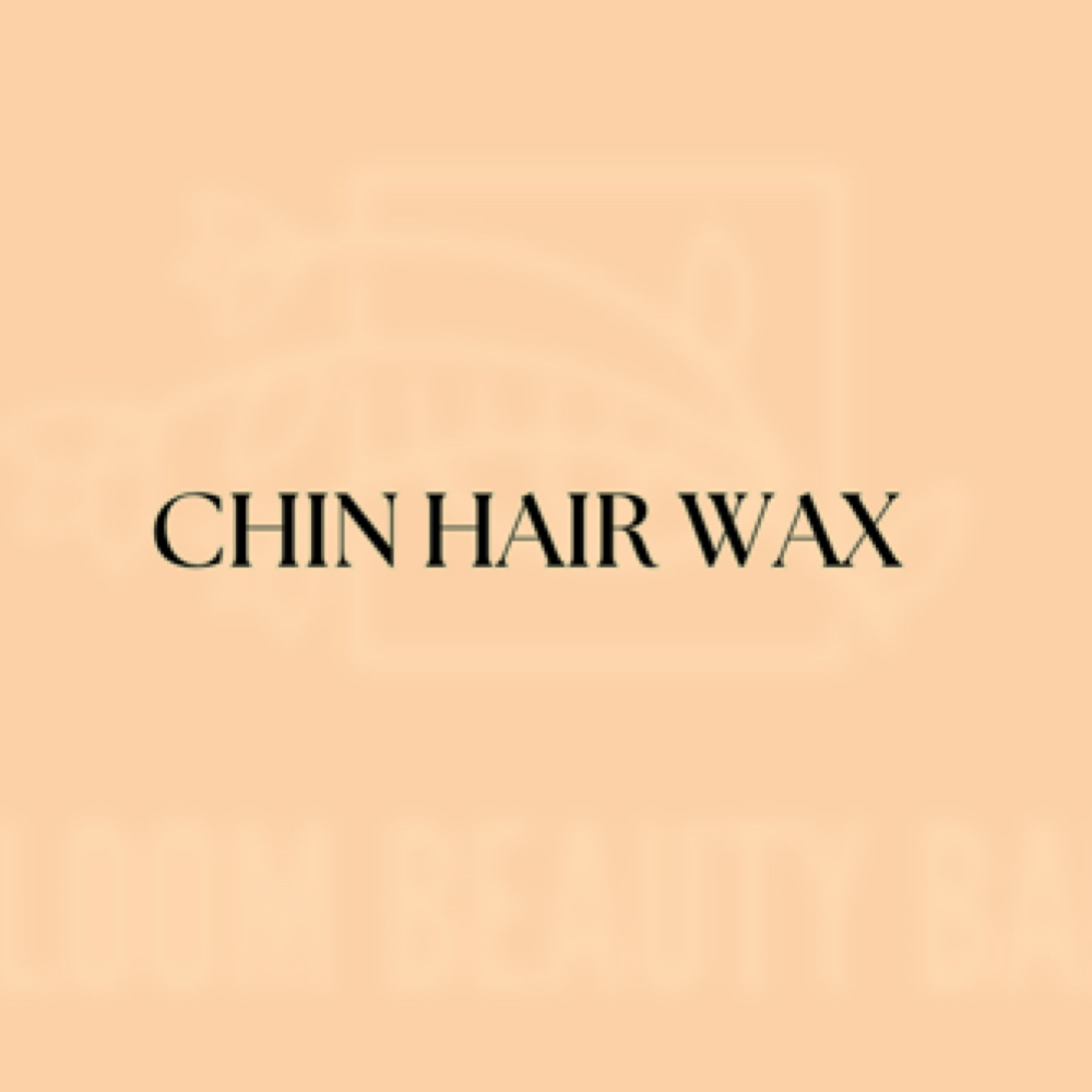 Chin Hair Wax at Bloom Beauty Bar LLC in Houston, TX