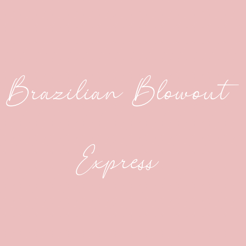 Brazillian Blowout Express