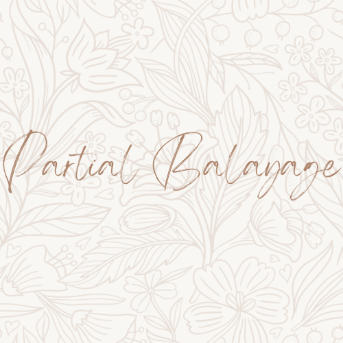 Partial Balayage