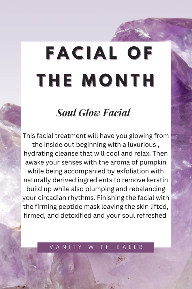 Facials Of The Month