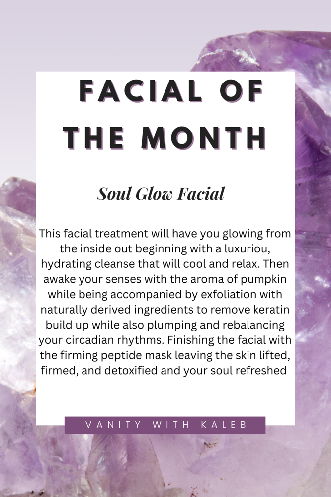 Facials Of The Month