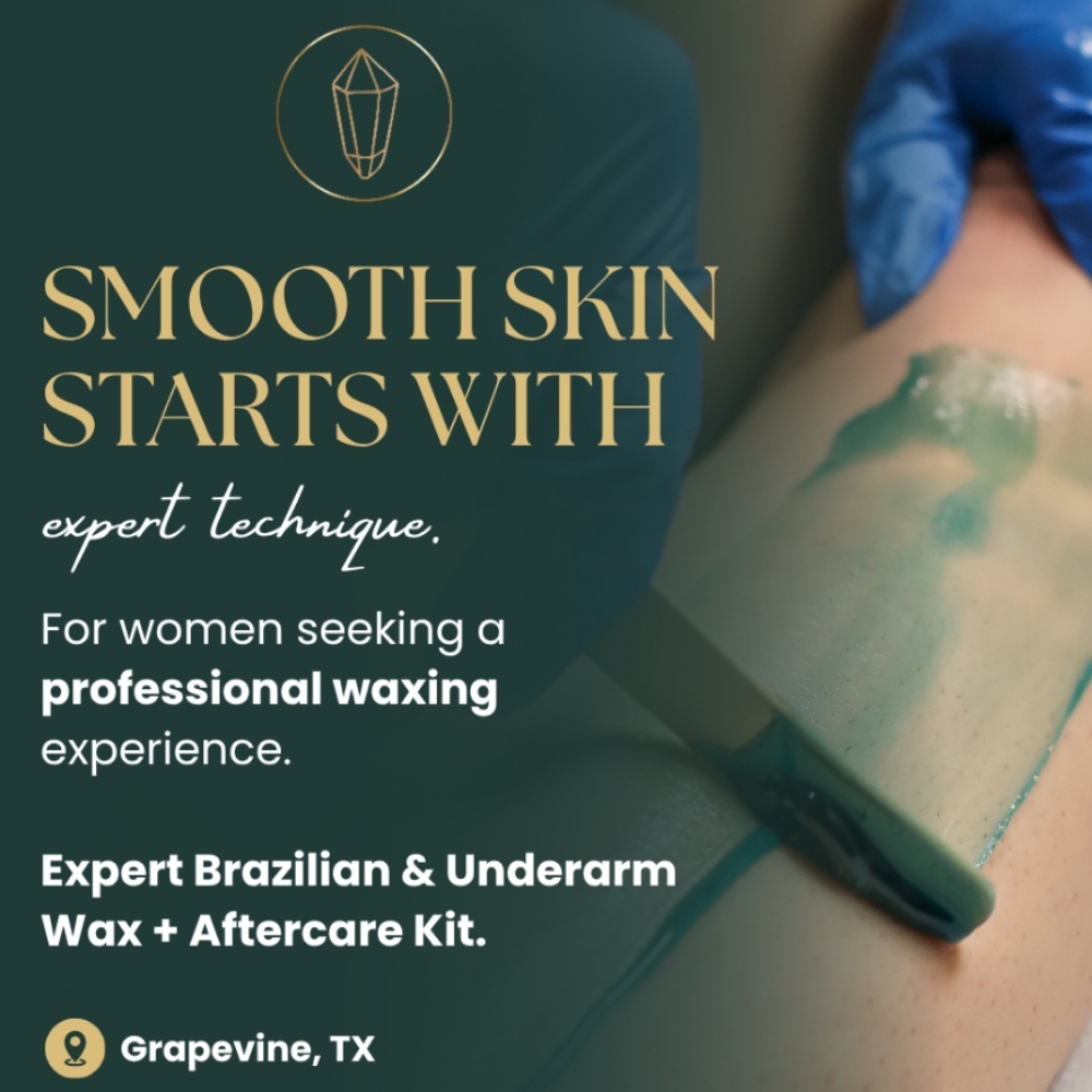 New Client Brazilian + Underarm at Crystals Esthetics in Grapevine, TX