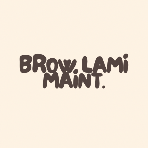 Brow Lami. Maintenance