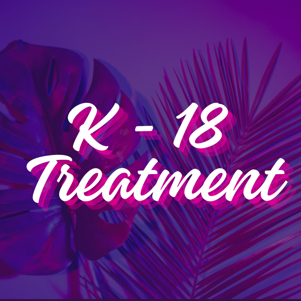 K18 Treatment