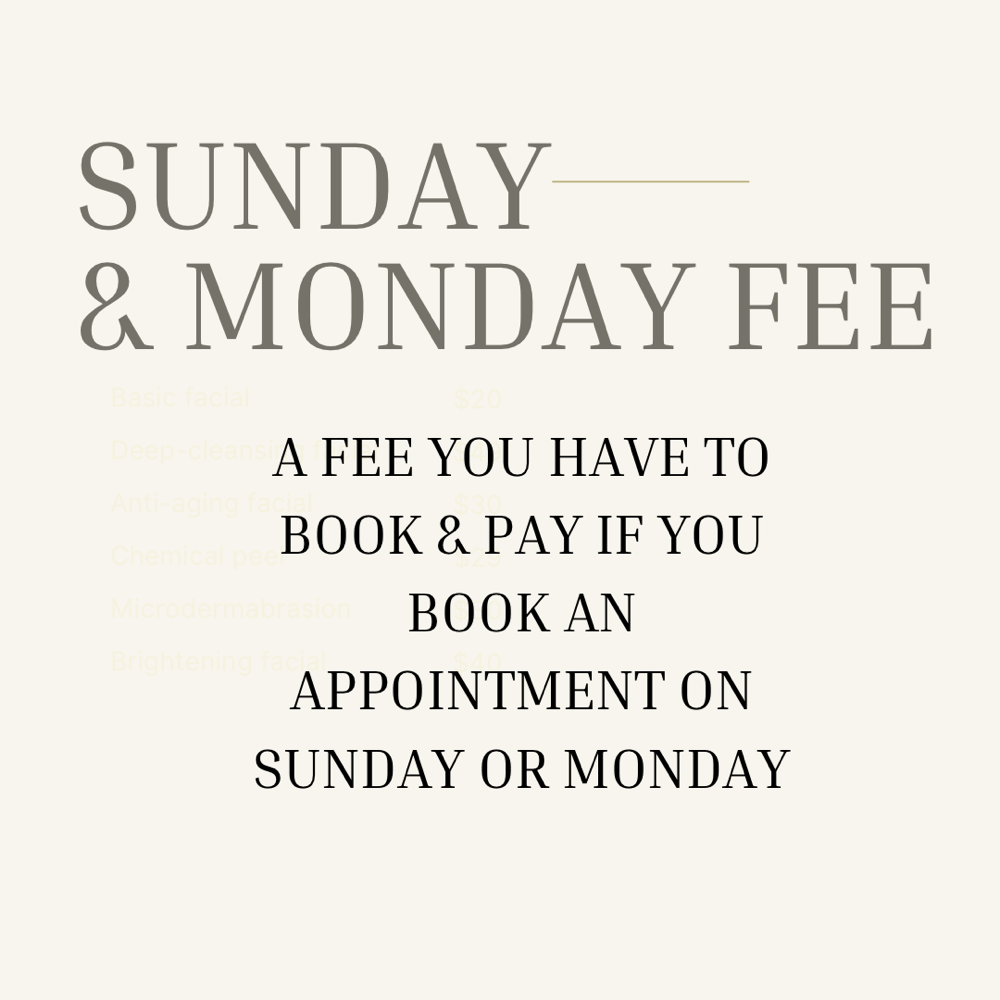 Sunday & Monday Fee