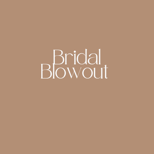 Bridal Blowout