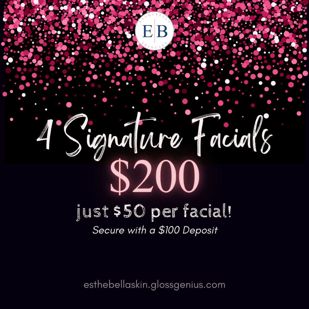 4 Signature facial’s for $200 Savin