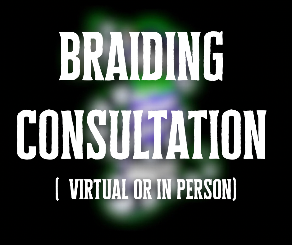 Braids Consultation