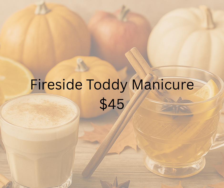 Fireside Toddy Manicure