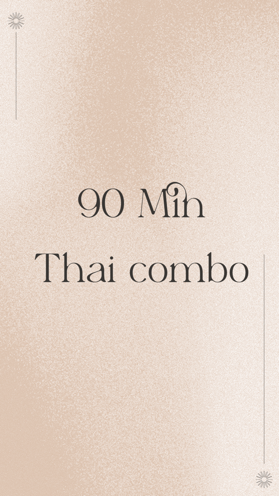 90 Mins Thai Combination Massage