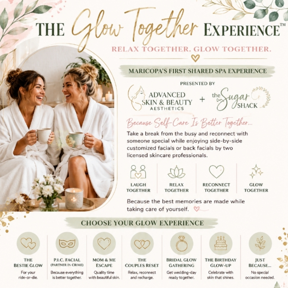 Glow Two Gether Facial Experience at Advanced Skin And Beauty Aesthetics in Maricopa, AZ