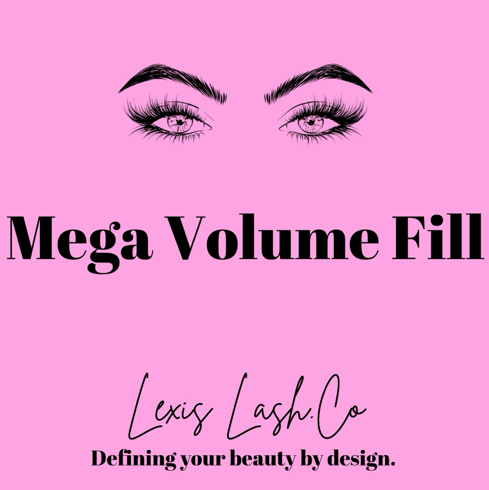 Mega Volume Fill