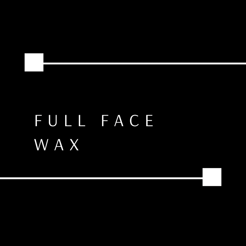 FULL FACE WAX