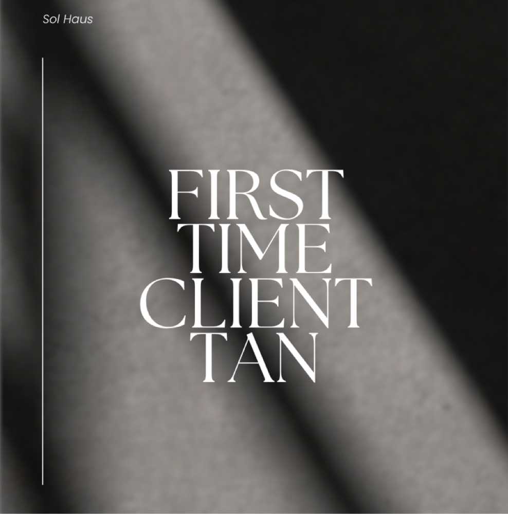 FIRST TIME CLIENT TAN at Sol Haus Tans in Henderson, NV