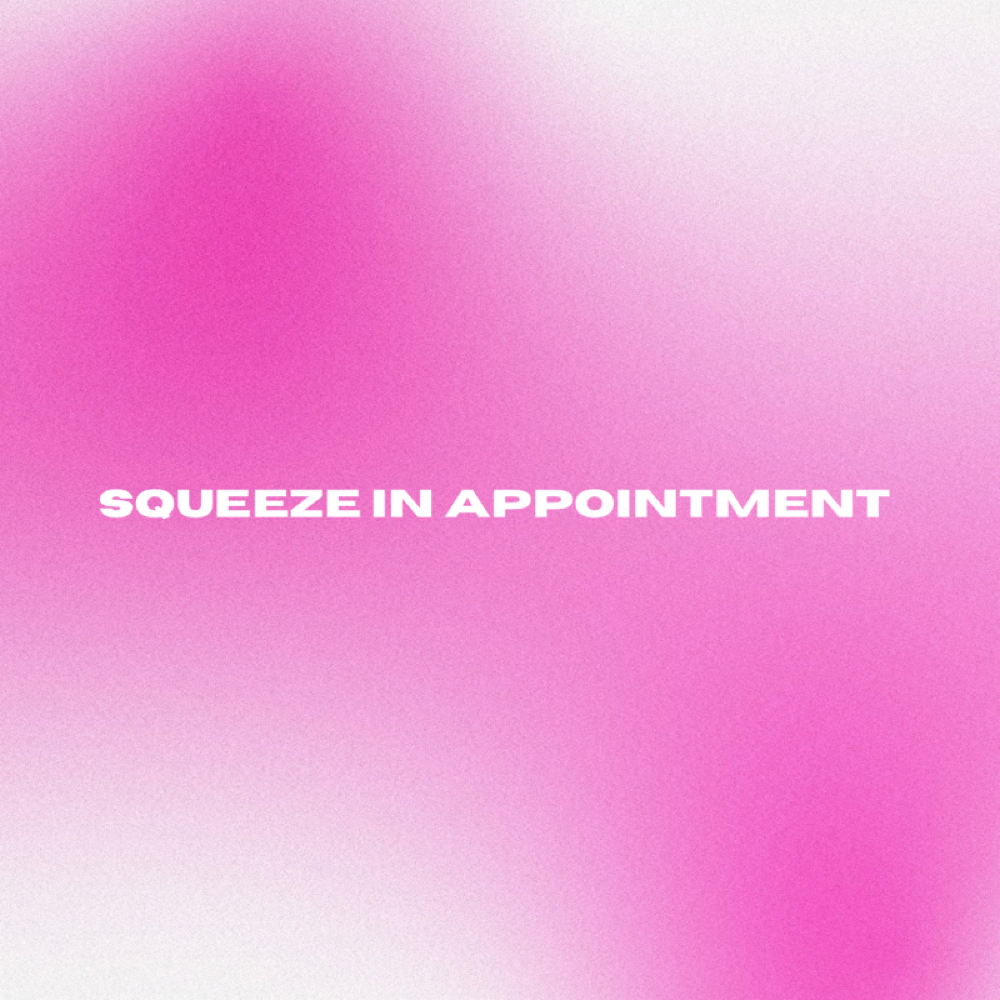 Squeeze In Appt Fee