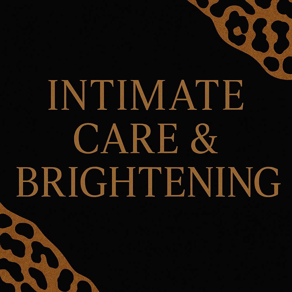 ✨ Intimate Care & Brightening