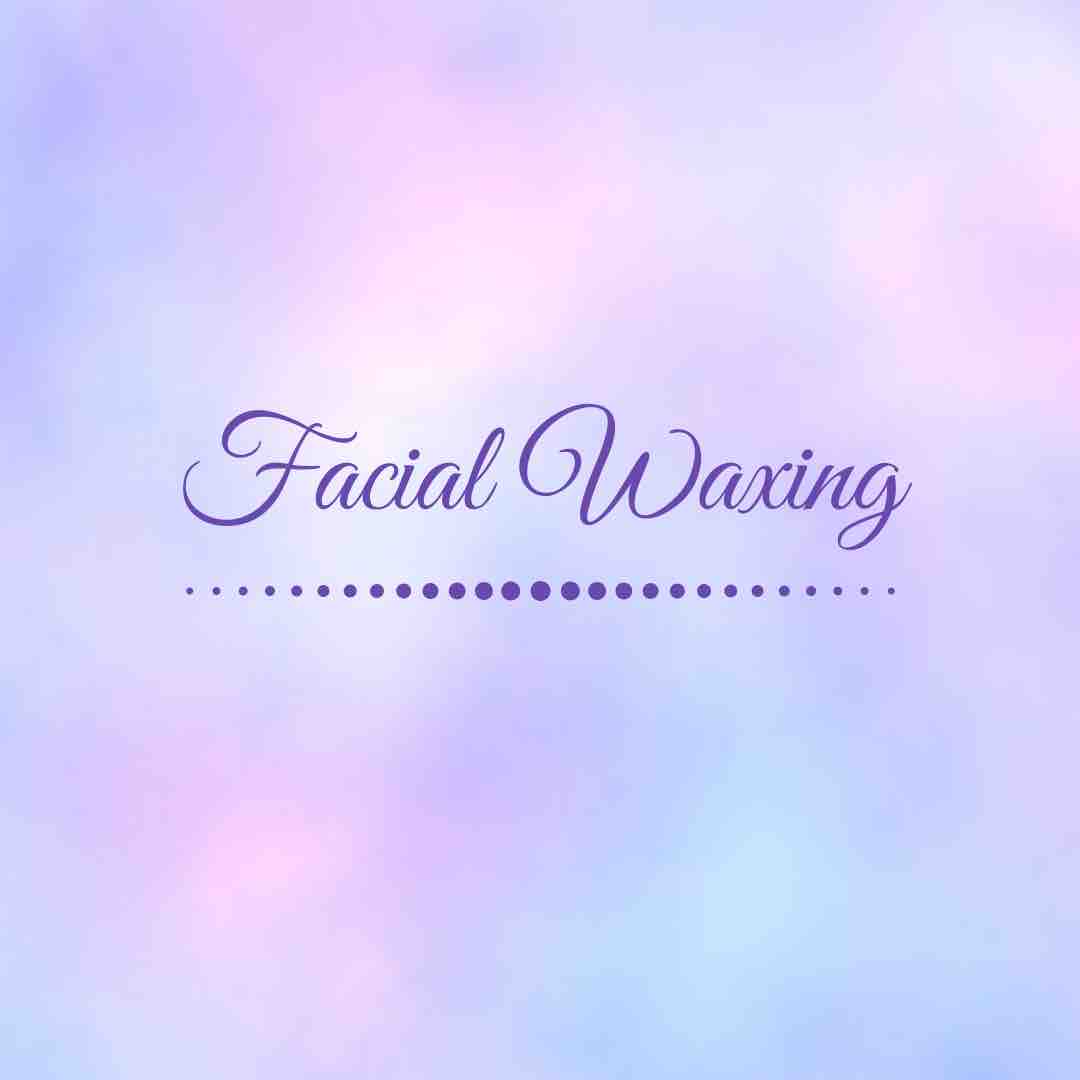 Facial Waxing