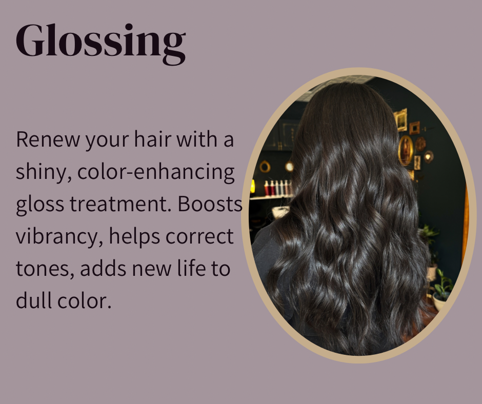 Gloss Treatment