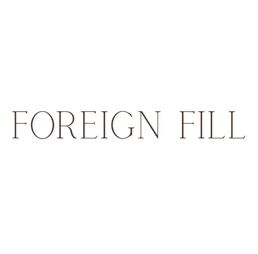 Foreign Fill