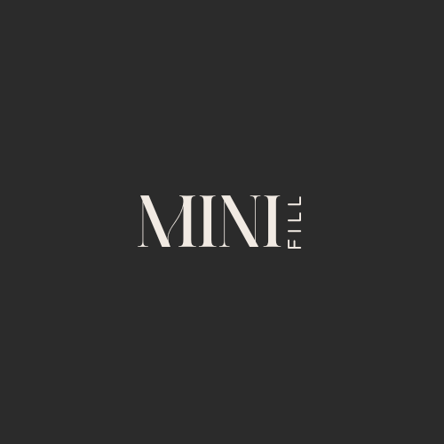 Mini Fill