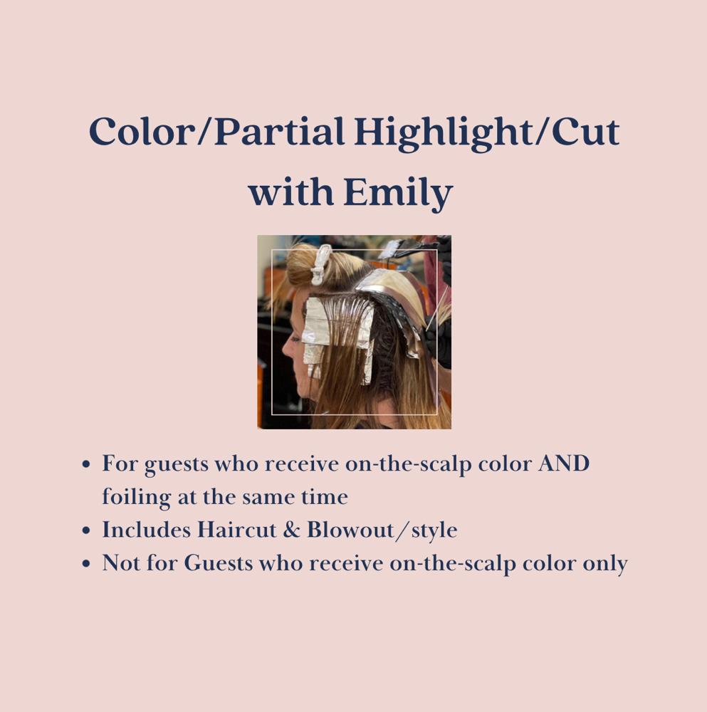 Color/Partial/Highlight/Cut W/Emily