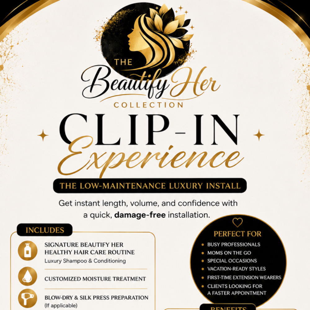 Luxury Clip-in Experience at Beautify Her Llc in Chicago, IL