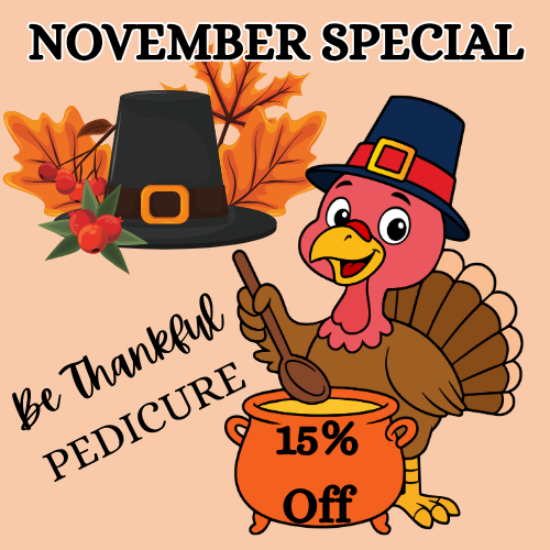 NOV. SPECIAL: Be Thankful Pedicure