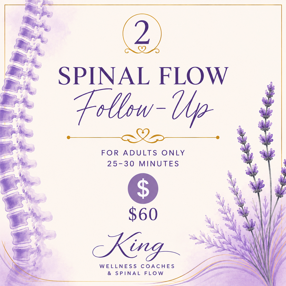 Spinal Flow Follow Up at King Wellness Coaches and Spinal Flow in Riverside, CA