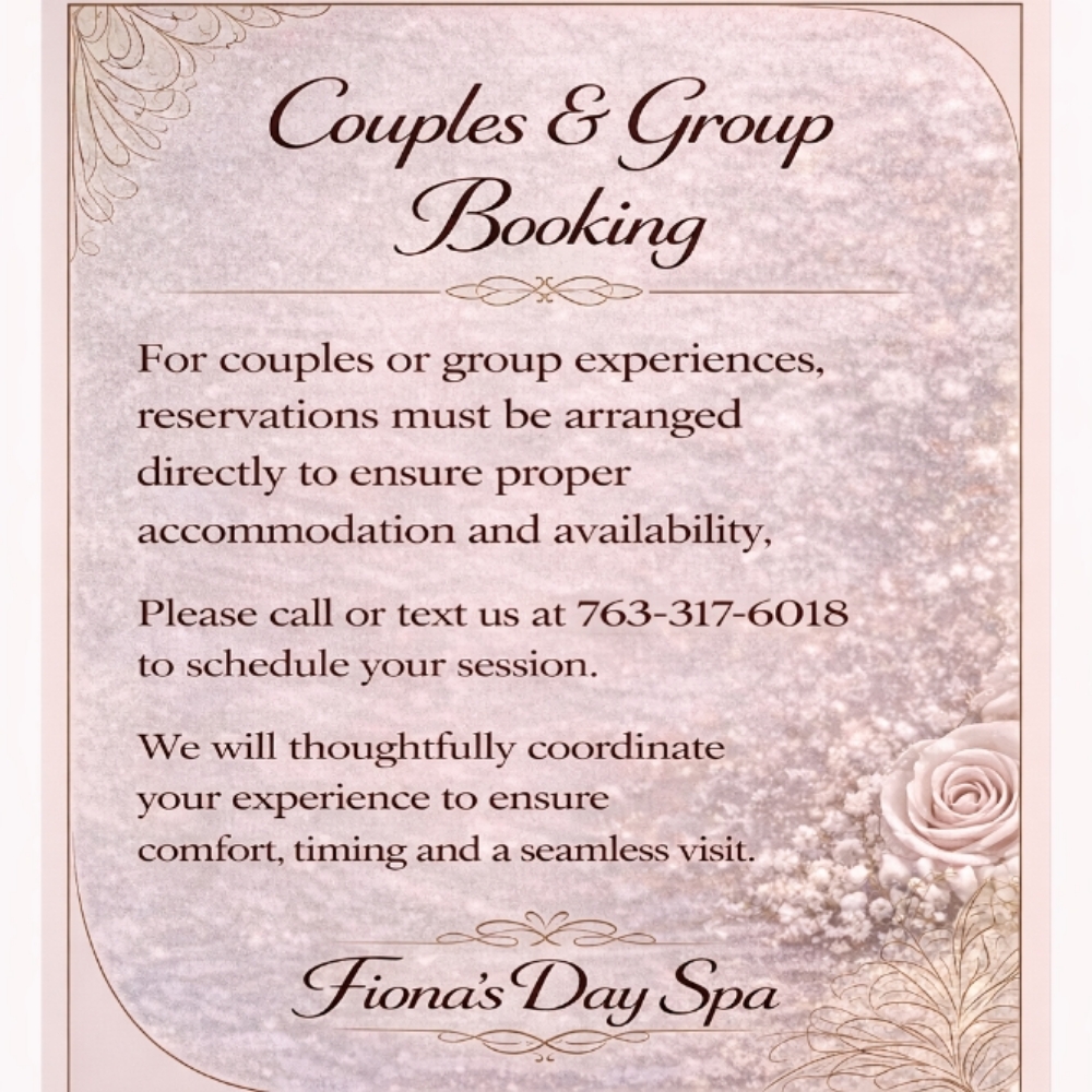 Couple/Group Booking Information at Fiona's Day Spa in COON RAPIDS, MN