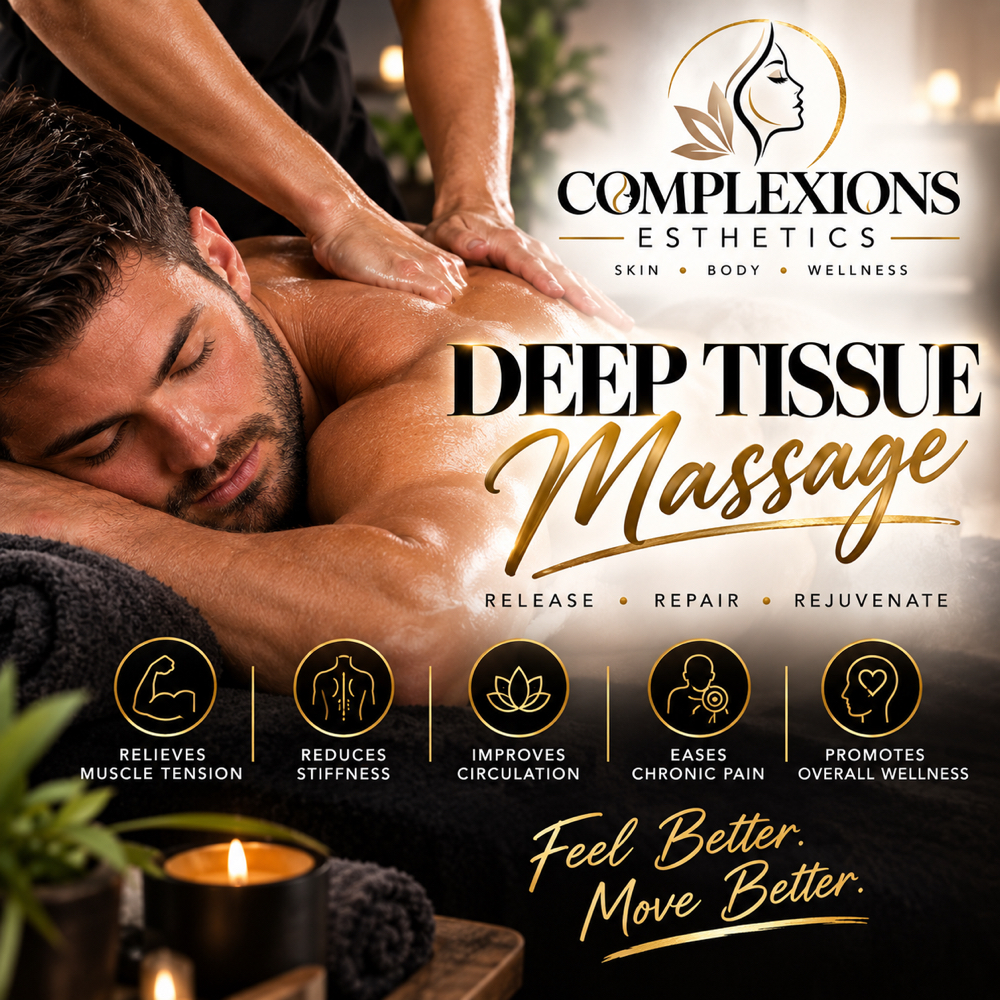 *Deep Tissue*Massage & Packages at Complexions Esthetics llc in Forked River, NJ