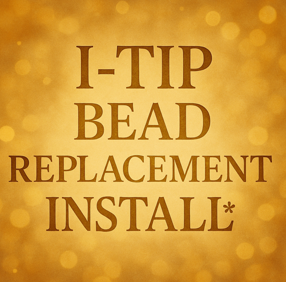 I-Tip Bead Replacement Install*