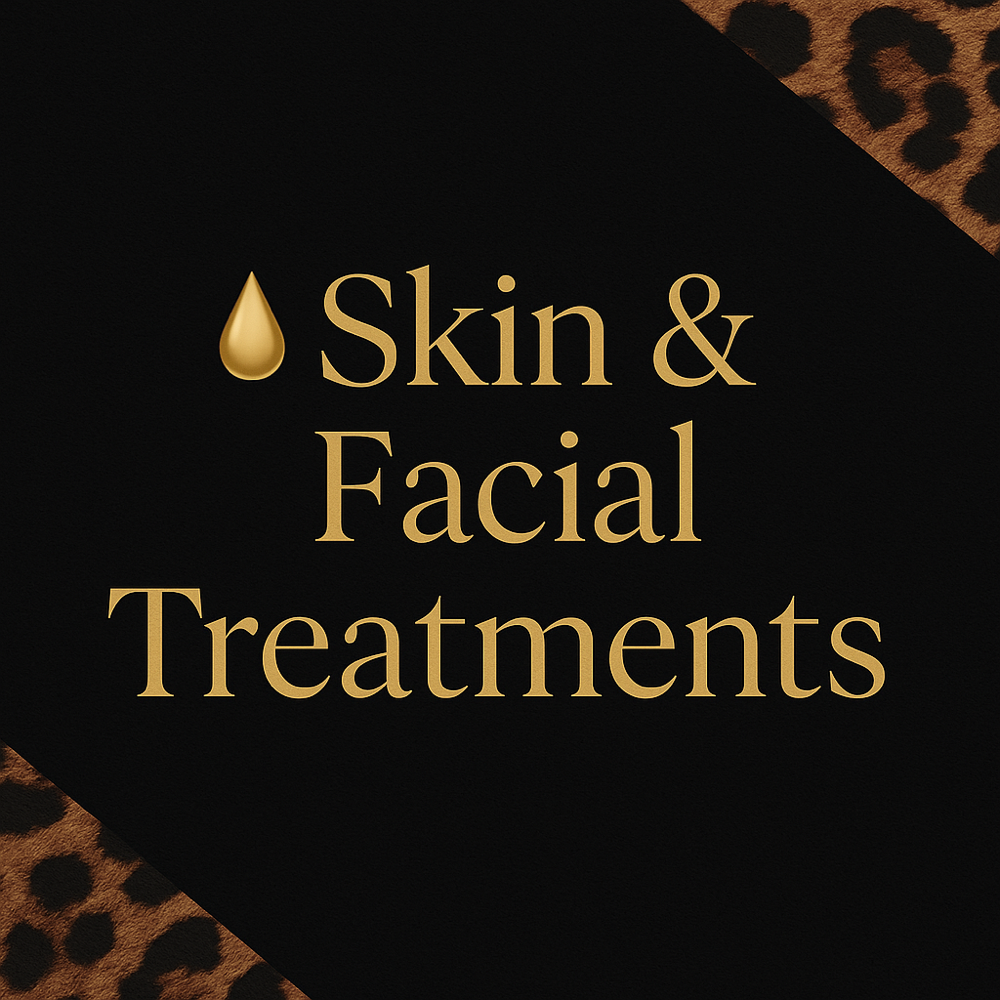 💧 Skin & Facial Treatments